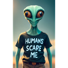 Alien - Humans scare me