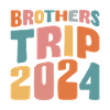 Brothers Trip 2024