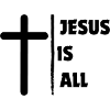 Jesus is all
