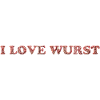 I LOVE WURST salami