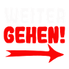 Weitergehen!