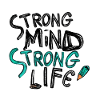 Strong mind strong life
