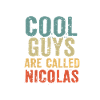 Cool guys are called Nicolas