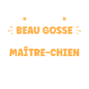 Maitre chien