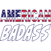 American Badass - real American Dude!