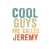 Les mecs cool s’appellent jeremy
