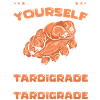 Tardigrades Funny saying
