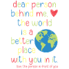 Dear person behind me