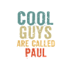 Les gars cool s’appellent paul