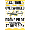 Attention: Revised Drone Pilot Drones
