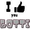 I like you gotti