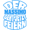 Der für feiern geht massimo