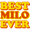 Milo First Name Funny Gift