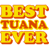 Tuana First Name Funny Gift