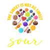 Sweet Is Not As Sweet As The Sour Candy
