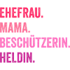 Ehefrau Mutter Mama