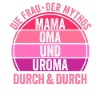 Mutter Mama Oma Uroma