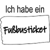 Ich habe ein Fußbusticket