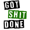 Got shit done