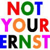 Not your ernst