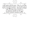 STREBE NACH HÖHEREM