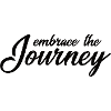 Embrace the Journey