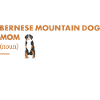 Bernese Mountain Dog Mom Definition