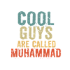 Cool guys are called Muhammad