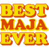 Maja First Name Funny Gift