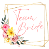 Team Bride! Flowers, customizable