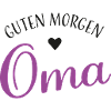 Guten Morgen Oma
