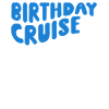 Birthday Cruise Squad