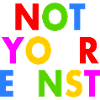 Not your ernst