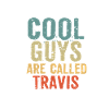 Les mecs cool s’appellent travis
