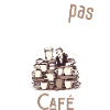 J'peux pas j'ai café