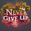 Never give up