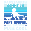 Papysaurus Humour Cadeau