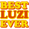 Luzi Prénom Cadeau Drôle