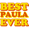 Paula First Name Funny Gift