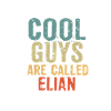 Cool guys are called elian