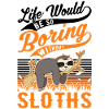 Faultier Geschenk Sloth