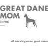 Great Dane Mom Definition