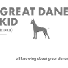 Great Dane Kid Definition