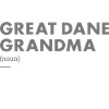 Great Dane Grandma Definition