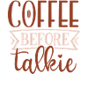 Coffee before talkie