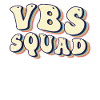 VBS Squad Bible Shool