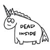 Unicorn - Dead Inside