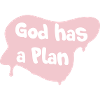 God has a plan