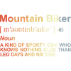 Mountain biker definition