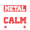 Metal Calm Down